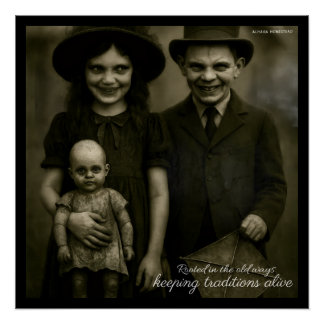 Geworteld in de oude manieren om tradities in leve perfect poster