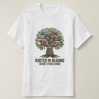 Geworteld in lezen waar verhalen groeien Boekliefh T-shirt