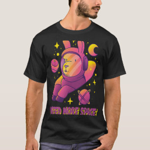 Gezegde Ik heb meer ruimtevaartastronaut nodig Lam T-shirt
