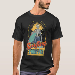 Gezegde Surfende voor-ooit skelet retro Styl T-shirt