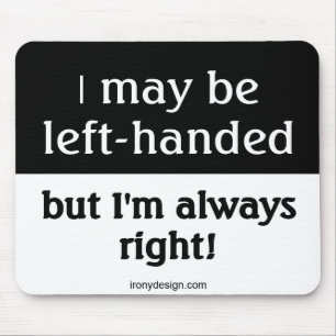 Gezegde van linkshandigen muismat
