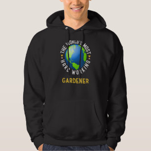 Gezegde van tekst 's werelds hardste werkkleding hoodie