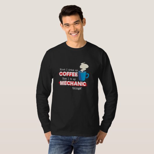 Gezegde voor mechanische en koffiewaardering t-shirt (Voorkant volledig)