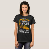Gezegde zware apparatuur operator backhoe operator t-shirt (Voorkant volledig)