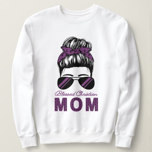 Gezegend Christelijk Moeder Messy Bun Sweatshirt (Design voorkant)