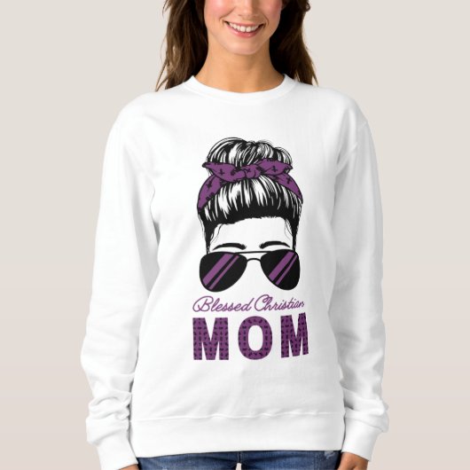 Gezegend Christelijk Moeder Messy Bun Sweatshirt (Voorkant)