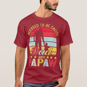 Gezegend dat ze papa en papaw Day heten T-shirt