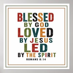 Gezegend door God, Bemind door Jezus, Geleide door Poster
