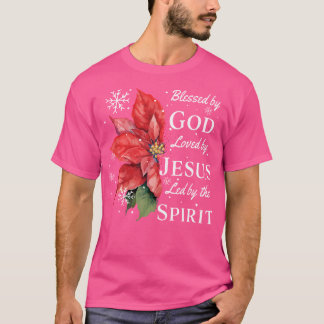 Gezegend door God - Geliefd door Jezus Kerstmis po T-shirt