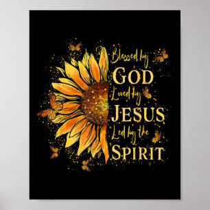 Gezegend door God - Geliefd door Jezus, Zonnebloem Poster