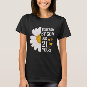 Gezegend door God voor 21 jaar 21e verjaardag Dais T-shirt