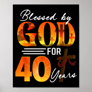 Gezegend door God voor 40 jaar oud cadeau 40ste ve Poster