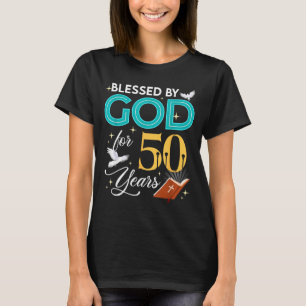 Gezegend door God voor 50 jaar oud 50 verjaardag 5 T-shirt