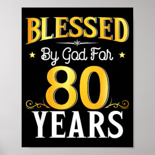 Gezegend door God voor 80 jaar 80ste verjaardag ma Poster