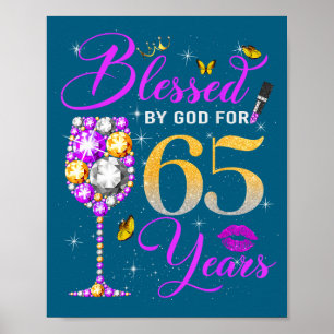 Gezegend door God voor vrouwen van 65 jaar 65ste v Poster
