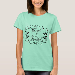 Gezegend en gelukkig t-shirt