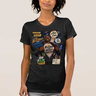 Gezegend en Heel Begunstigd Jezus is Koning DBB7 T-shirt