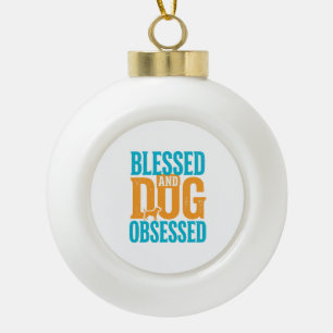 Gezegend en hondenverslaafd vintage hondenliefhebb keramische bal ornament