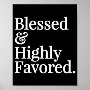 Gezegend en hooggewaardeerd christelijk geschenk poster