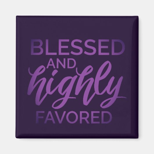 Gezegend en zeer begunstigd magneet (Voorkant)