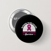 Gezegend om borstkanker overlevingsroze te noemen ronde button 5,7 cm (Voorkant /achterkant)
