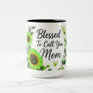 Gezegend om jou mama zonnebloem te noemen tweekleurige koffiemok