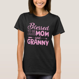 Gezegend om mam en oma Motheru2019s D te heten T-shirt