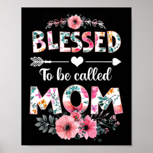 Gezegend om moeder te worden genoemd Shirt Grappig Poster