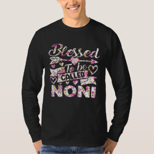 Gezegend om Noni te mogen heten   Oma Moederdag T-shirt