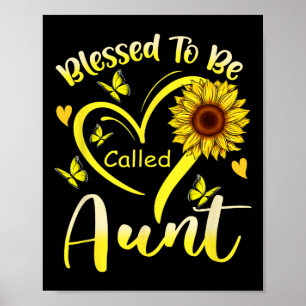 Gezegend te worden genoemd Tante Zonnebloem Schatt Poster