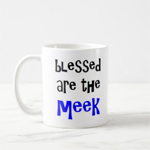 gezegend zijn de meek koffiemok