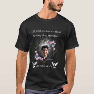 Gezegende Carlo Acutis Quote Katholieke Kerst Chri T-shirt