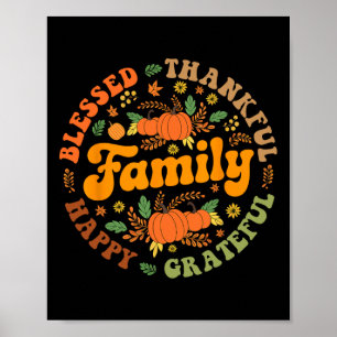 Gezegende Dankbare Familie Gelukkig Thanksgiving M Poster