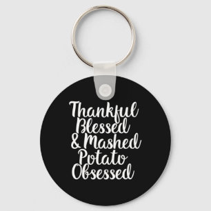 Gezegende en puree aardappelgeobsedeerde Thanksgiv Sleutelhanger