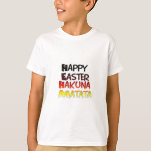 Gezegende Happy Paast Hakuna Matata Holiday Season T-shirt