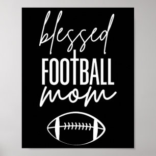Gezegende Voetbal Moeder voor Christelijke Moeders Poster