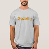 Gezellig (modern - sinaasappel) t-shirt (Voorkant)