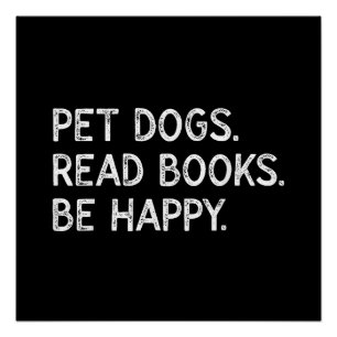 Gezellige honden lezen boeken om gelukkig te zijn perfect poster