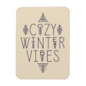 Gezellige Winter Vibes Design Magneet (Verticaal)