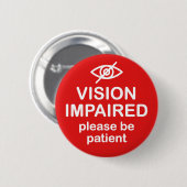 Gezichtsvermogen verminderd, wees alstublieft gedu ronde button 5,7 cm (Voorkant /achterkant)