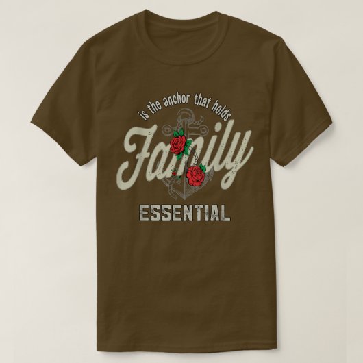 gezin is het anker dat essentieel is , familie t-shirt (Design voorkant)
