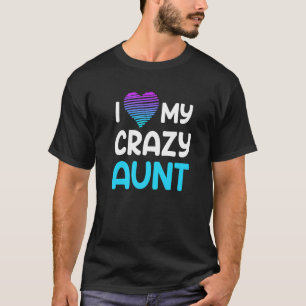 Gezinoom tante Ik hou van mijn gekke tante T-shirt