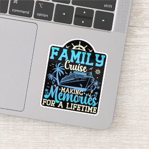 Gezinscruise maakt herinneringen voor een leven la sticker