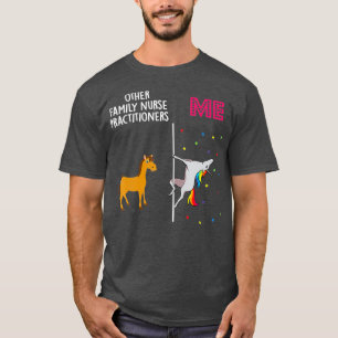 Gezinsverpleegkundige Unicorn anderen jullie T-shirt
