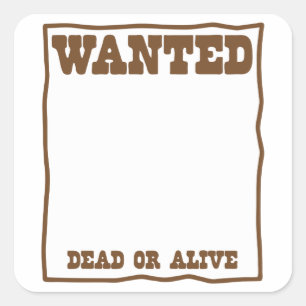 GEZOCHT dood of levend poster Vierkante Sticker