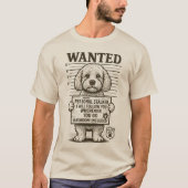 Gezocht Grappige Hond Persoonlijke Stalker T-shirt (Voorkant)