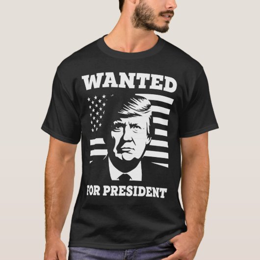 Gezocht voor President Amerikaanse presidentschap T-shirt (Voorkant)