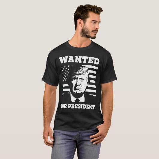 Gezocht voor President Amerikaanse presidentschap T-shirt (Voorkant volledig)