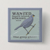 Gezocht Zuid-eiland Kokako Vierkante Button 5,1 Cm (Voorkant)