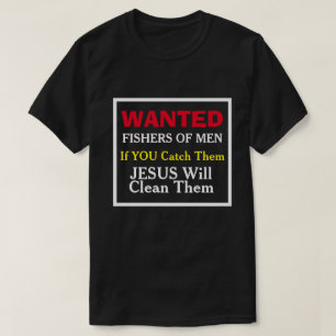 Gezochte vissers van Christelijke-T-shirts met Man T-shirt